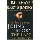John's Story: The Last Eyewitness (The Jesus Chronicles) by Tim LaHaye, Jerry B. Jenkins 